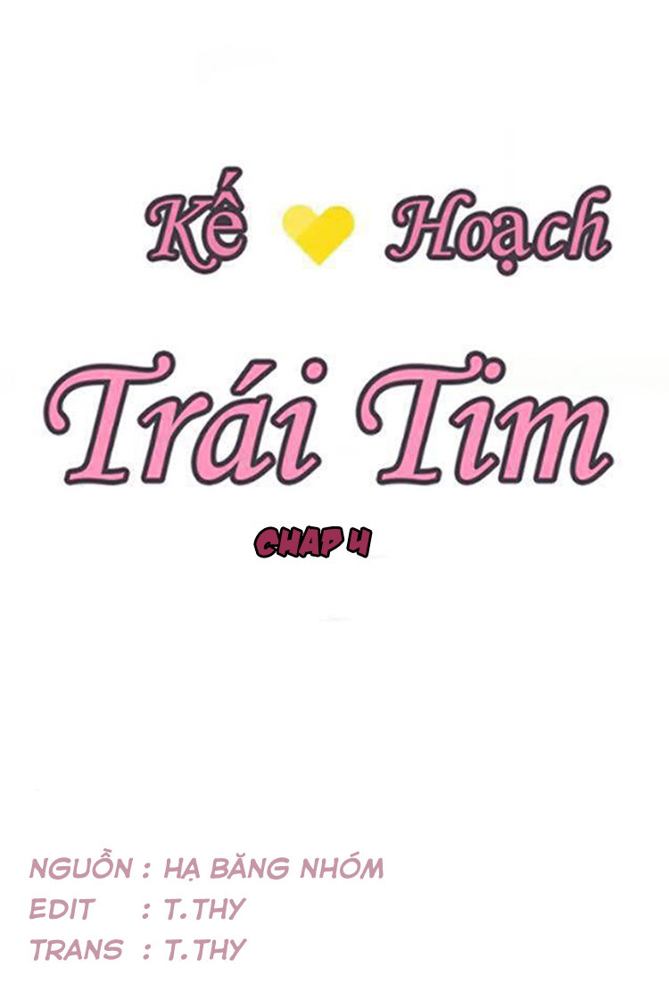 Kế Hoạch Trái Tim Chapter 4 - 3