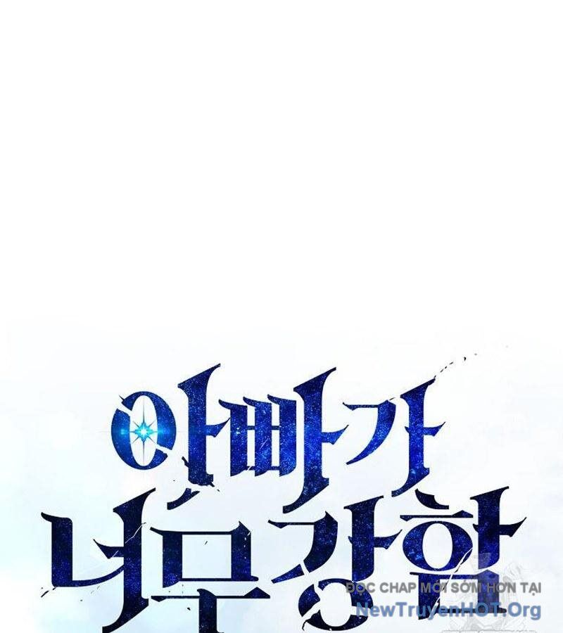Bố Tôi Quá Mạnh Chapter 197 - 35