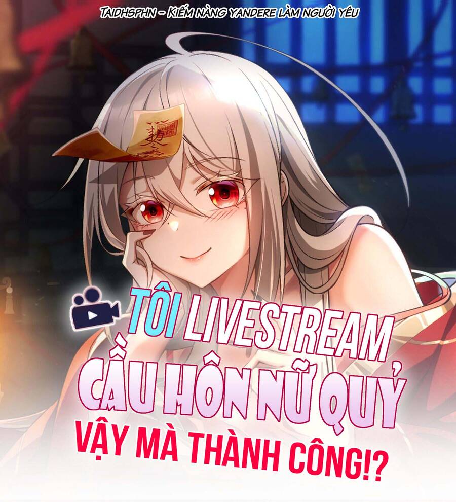 Tôi Livestream Cầu Hôn Nữ Quỷ Vậy Mà Thành Công!? Chapter 52 - 2