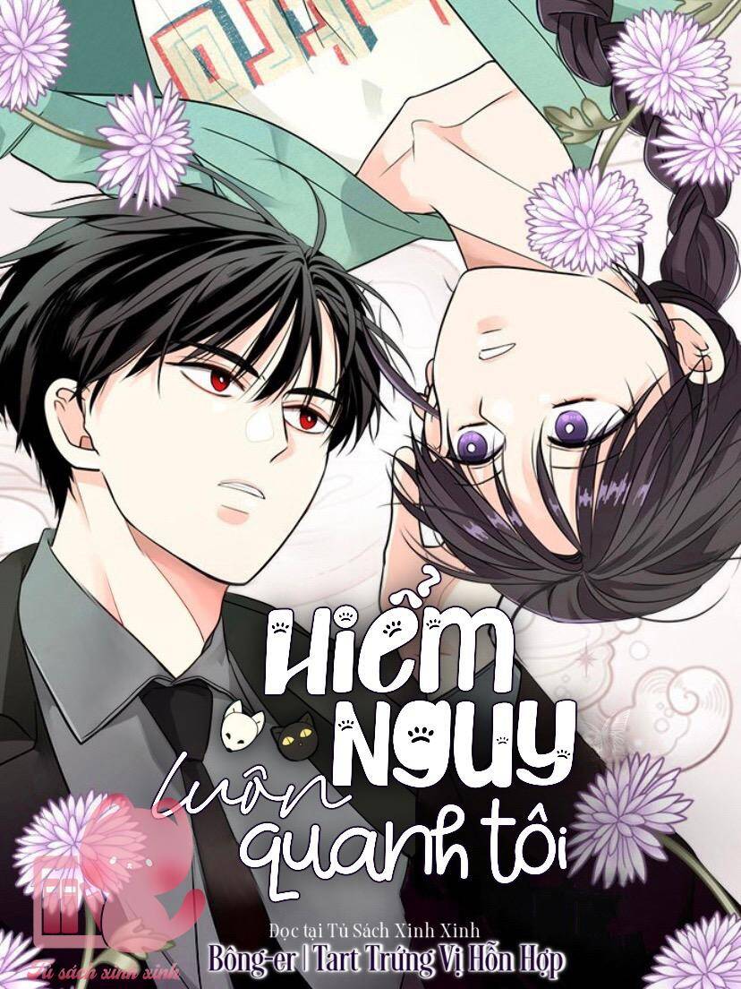 Hiểm Nguy Luôn Quanh Tôi Chapter 5 - 2