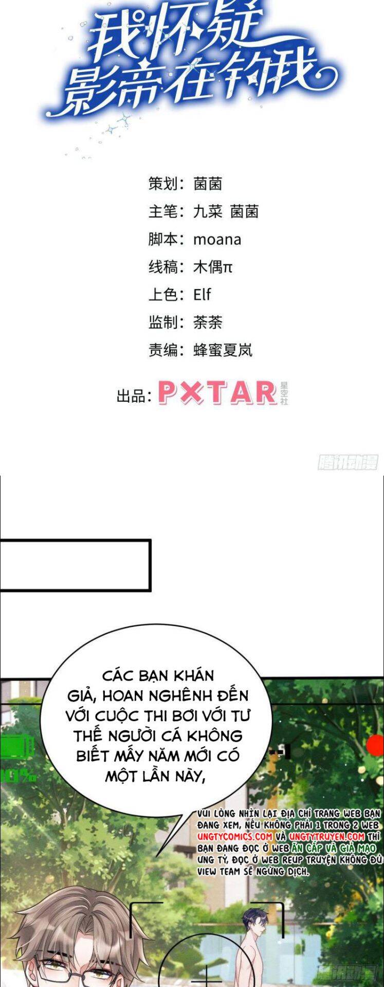 Tôi Hoài Nghi Ảnh Đế Đang Theo Đuổi Tôi Chapter  21 - 3