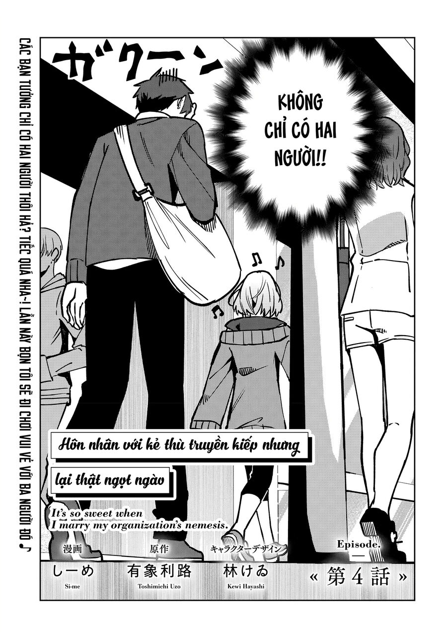 Thật Ngọt Ngào Khi Kết Hôn Với Kẻ Thù Của Tổ Chức Mình  Chapter 4 - 6