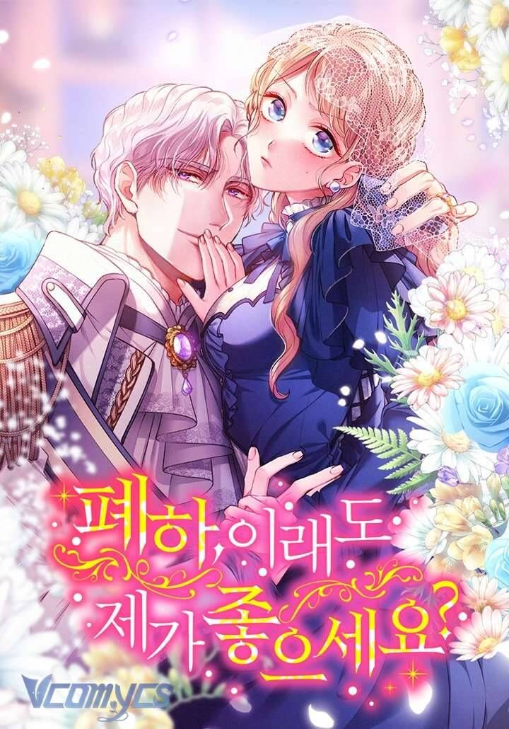 Bệ Hạ , Thần Như Vậy Ngài Vẫn Thích Thần Sao? Chapter 8 - 2