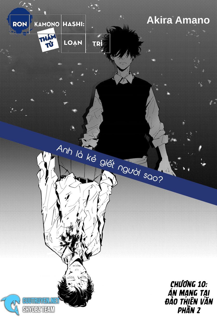 Ron Kamonohashi: Thám Tử Loạn Trí Chapter 10 - 2