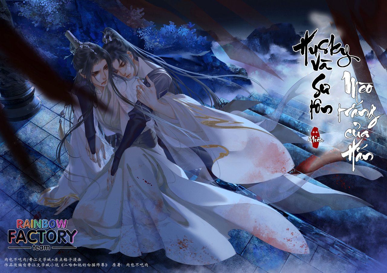 Husky Và Sư Tôn Mèo Trắng Của Hắn Chapter 0 - 4