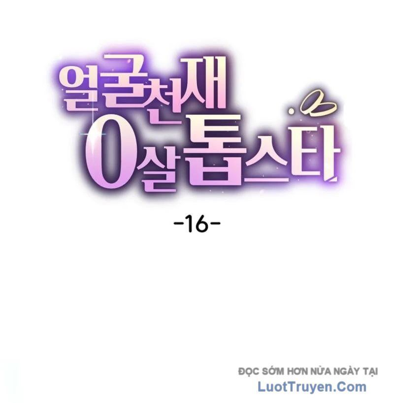 0 Tuổi Đã Là Ngôi Sao Hạng A Chapter 16 - 35